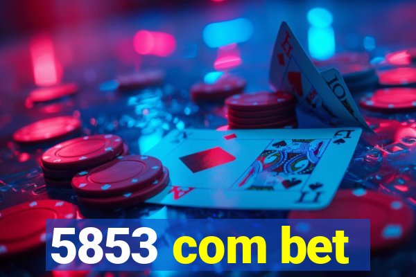 5853 com bet